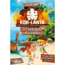 Escape Book Enfant - Koh Lanta : Les aventuriers des Caraïbes Escape Book Enfant Koh Lanta : Les aventuriers des Caraïbes